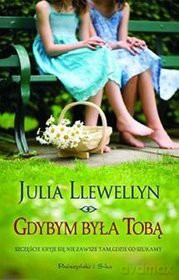 Gdybym była tobą - Julia Llewellyn [KSIĄŻKA]
