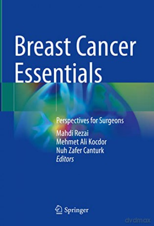 Breast Cancer Essentials: Perspectives for Surgeons - Mahdi Rezai [KSIĄŻKA]