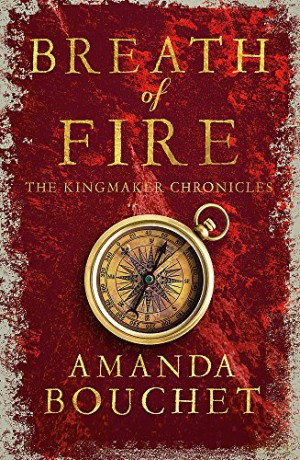 Breath of Fire: Amanda Bouchet (The Kingmaker Trilogy) - Amanda Bouchet [KSIĄŻKA]