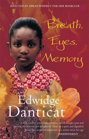 Breath, Eyes, Memory - Edwidge Danticat [KSIĄŻKA]