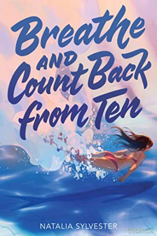 Breathe and Count Back from Ten - Natalia Sylvester [KSIĄŻKA]