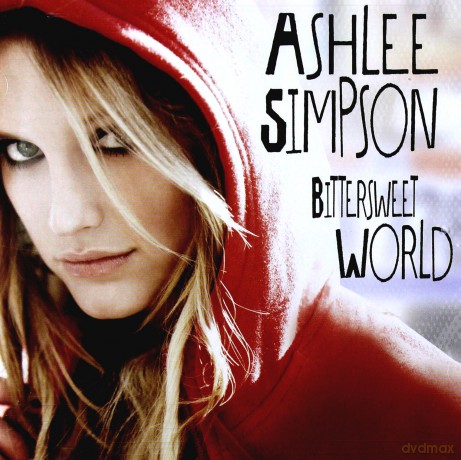 Ashlee Simpson: Bittersweet World [CD]