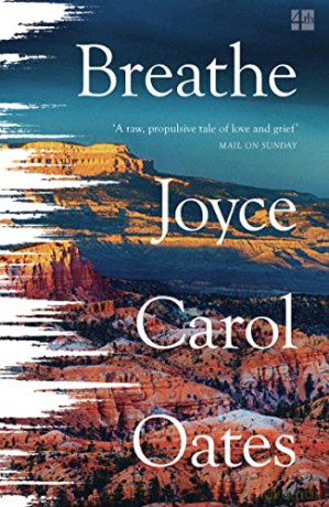 Breathe: Joyce Carol Oates - Joyce Carol Oates [KSIĄŻKA]