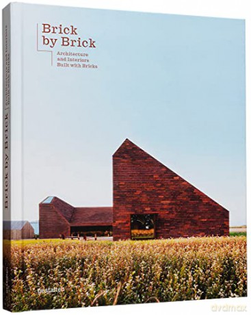 Brick by Brick: Architecture and Interiors Built with Bricks - gestalten [KSIĄŻKA]
