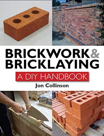 Brickwork and Bricklaying: A DIY Guide - Jon Collinson [KSIĄŻKA]