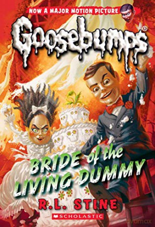 Bride of the Living Dummy (Classic Goosebumps #35): Volume 35 - R. L. Stine [KSIĄŻKA]