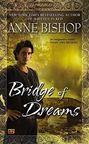 Bridge of Dreams: 3 (Ephemera) - Anne Bishop [KSIĄŻKA]
