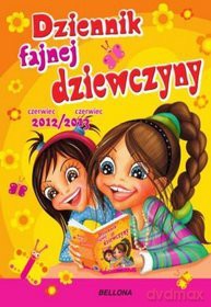 Dziennik fajnej dziewczyny 2012/2013 [KSIĄŻKA]