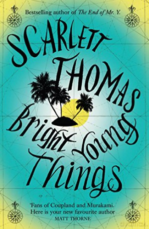 Bright Young Things - Scarlett Thomas [KSIĄŻKA]