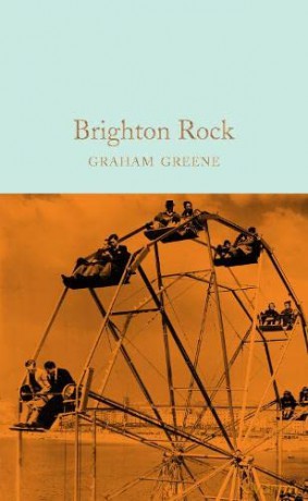Brighton Rock: Graham Greene (Macmillan Collector's Library, 146) - Graham Greene [KSIĄŻKA]