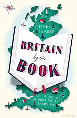 Britain by the Book: A Curious Tour of Our Literary Landscape - Oliver Tearle [KSIĄŻKA]