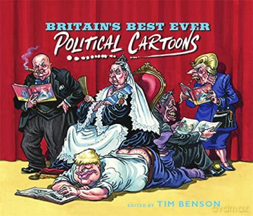 Britain's Best Ever Political Cartoons - Tim Benson [KOMIKS]