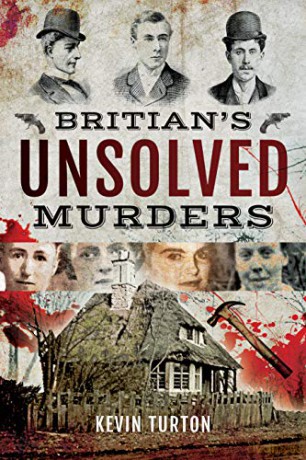 Britain's Unsolved Murders - Kevin Turton [KSIĄŻKA]