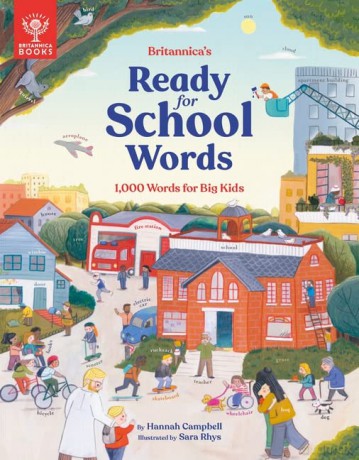 Britannica's Ready-for-School Words: 1,000 Words for Big Kids - Hannah Campbell [KSIĄŻKA]