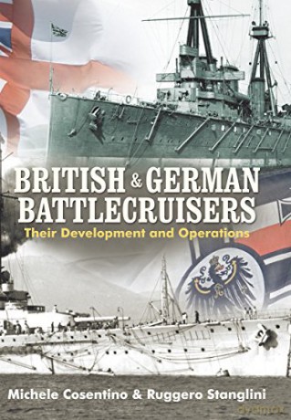 British and German Battlecruisers - Michele Cosentino [KSIĄŻKA]