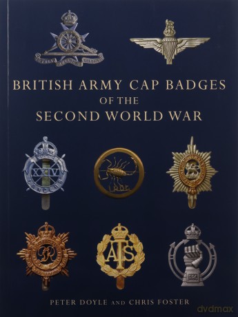 British Army Cap Badges of the Second World War: 8 (Shire Collections) - Chris Foster [KSIĄŻKA]