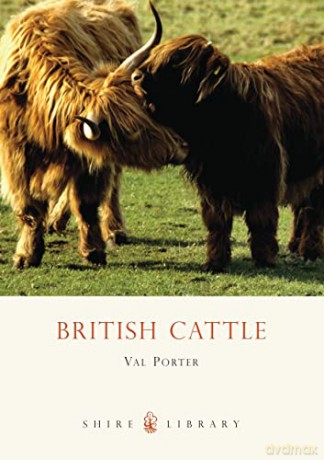 British Cattle: No. 392 (Shire Library) - Val Porter [KSIĄŻKA]
