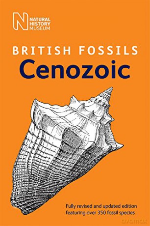 British Cenozoic Fossils (British Fossils) - Natural History Museum [KSIĄŻKA]