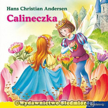 101 bajek. Calineczka [KSIĄŻKA]