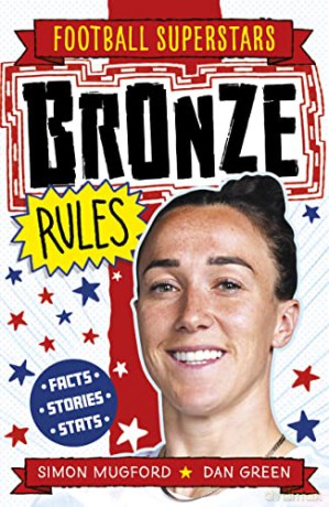 Bronze Rules (Football Superstars) - Simon Mugford [KSIĄŻKA]