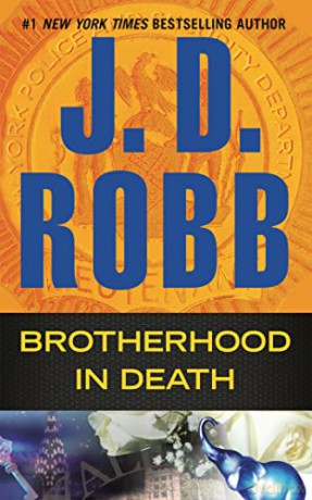 Brotherhood in Death: 42 - J D Robb [KSIĄŻKA]