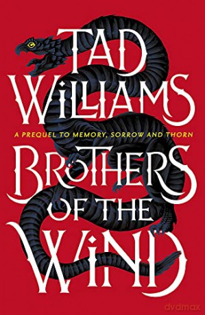 Brothers of the Wind: A Last King of Osten Ard Story - Tad Williams [KSIĄŻKA]