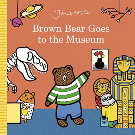 Brown Bear Goes to the Museum - Jane Foster [KSIĄŻKA]