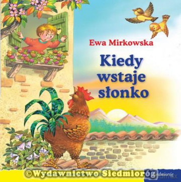 101 bajek. Kiedy wstaje słonko (seria Dzieci z Kuriańskiej Łączki) [KSIĄŻKA]
