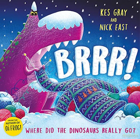 Brrr!: A brrrilliantly funny story about dinosaurs, knitting and space - Kes Gray [KSIĄŻKA]