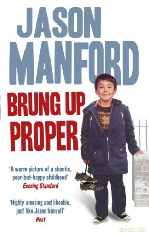 Brung Up Proper: My Autobiography - Jason Manford [KSIĄŻKA]