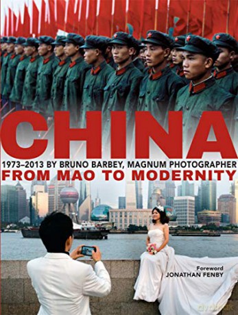 Bruno Barbey: China 1973 - 2013: From Mao to Modernity - Barbey Bruno [KSIĄŻKA]