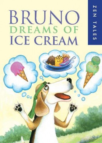 Bruno Dreams of Ice Cream: 1 (Zen Tales) - Peter Whitfield [KSIĄŻKA]