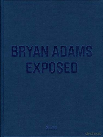 Bryan Adams: Exposed - Bryan Adams [KSIĄŻKA]
