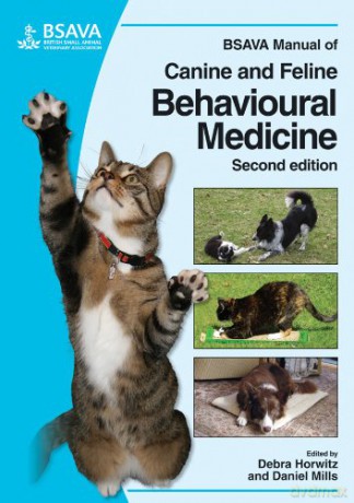 BSAVA Manual of Canine and Feline Behavioural Medicine (BSAVA British Small Animal Veterinary Association) - Debra F. Horwitz [KSIĄŻKA]