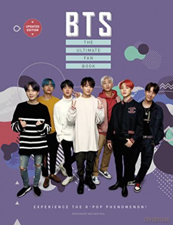 BTS - The Ultimate Fan Book: Experience the K-Pop Phenomenon! - Malcolm Croft [KSIĄŻKA]