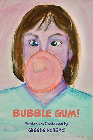 Bubble Gum! - Giselle Holland [KSIĄŻKA]