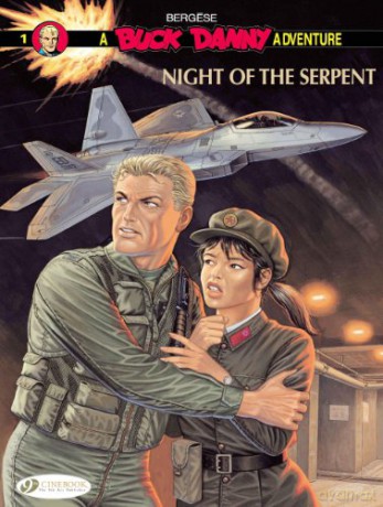Buck Danny Vol. 1: Night of the Serpent - Francis Bergese [KSIĄŻKA]