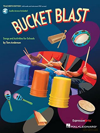 Bucket Blast - Songs and Activities for Schools - Tom Anderson [KSIĄŻKA]