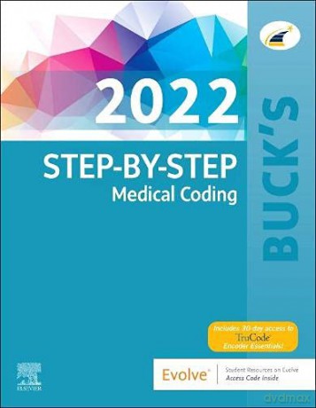 Buck's Step-by-Step Medical Coding, 2022 Edition - Elsevier [KSIĄŻKA]
