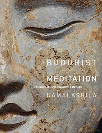 Buddhist Meditation: Tranquility, Imagination and Insight - Kamalashila [KSIĄŻKA]
