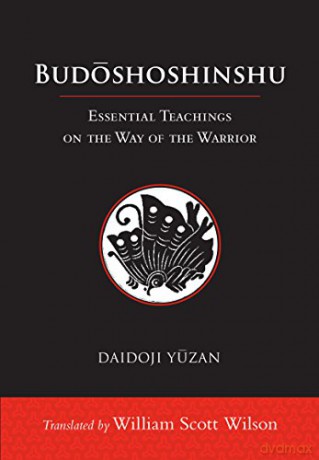 Budoshoshinshu: Essential Teachings on the Way of the Warrior - Daidoji Yuzan [KSIĄŻKA]