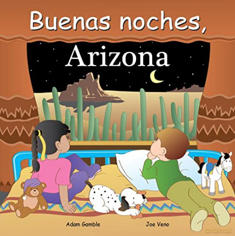 Buenas Noches, Arizona (Good Night Our World) - Mark Jasper [KSIĄŻKA]