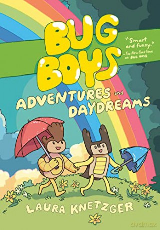 Bug Boys: Adventures and Daydreams: (A Graphic Novel) - Laura Knetzger [KSIĄŻKA]