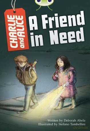 Bug Club Independent Fiction Year 4 Grey B Charlie and Alice A Friend in Need [KSIĄŻKA]