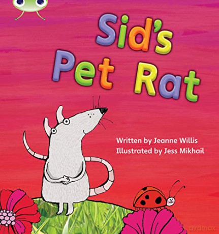 Bug Club Phonics Fiction Reception Phase 2 Set 04 Sid's Pet Rat - Jeanne Willis [KSIĄŻKA]