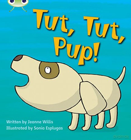 Bug Club Phonics Fiction Reception Phase 2 Tut Tut Pup - Jeanne Willis [KSIĄŻKA]