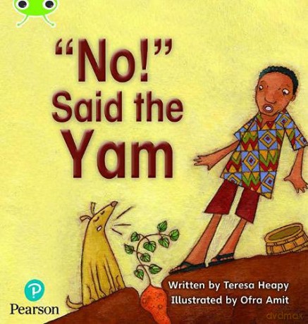 Bug Club Phonics Fiction Reception Phase 4 Unit 12 "No" said the Yam (Phonics Bug) - Teresa Heapy [KSIĄŻKA]