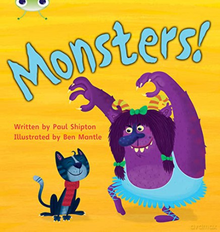 Bug Club Phonics Fiction Year 1 Phase 4 Set 12 Monsters! - Paul Shipton [KSIĄŻKA]
