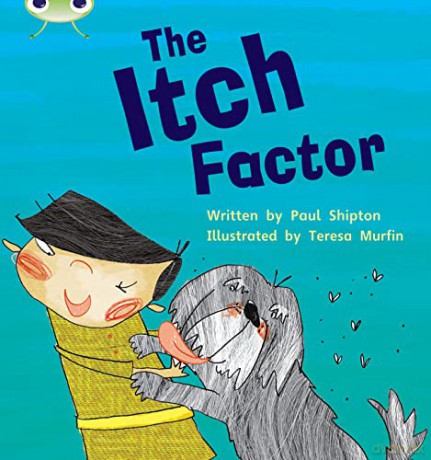 Bug Club Phonics Fiction Year Two Phase 5 Set 27 The Itch Factor - Paul Shipton [KSIĄŻKA]