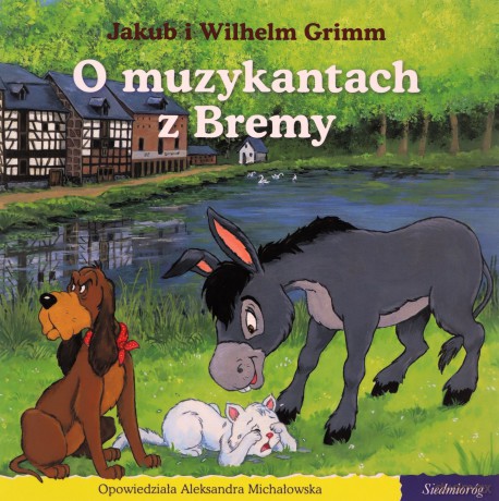 101 bajek. O czterech muzykantach z Bremy [KSIĄŻKA]